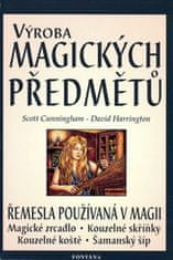 Scott Cunningham: Výroba magických předmětů - Řemesla používaná v magii