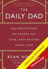Ryan Holiday: Tátou každý den - 366 zamyšlení o rodičovství, výchově a lásce k dětem