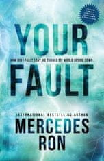 Mercedes Ron: Your Fault