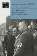 Brandes Detlef, Míšková Alena,: Z katedry dějin východní Evropy na pražskou radnici - Josef Pfitzner