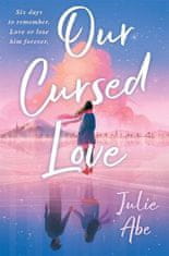 Abe Julie: Our Cursed Love