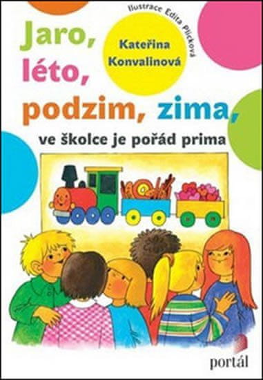 Jaro, léto, podzim, zima - ve školce je pořád prima