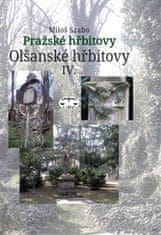 Miloš Szabo: Pražské hřbitovy Olšanské hřbitovy IV.