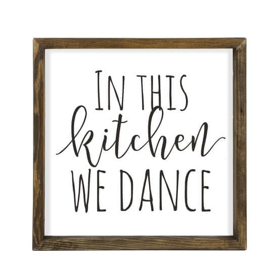 ASIR GROUP ASIR Obraz na MDF s rámem IN THIS KITCHEN WE DANCE 15 x 15 cm