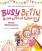 Witherspoon Reese: Busy Betty & the Circus Surprise