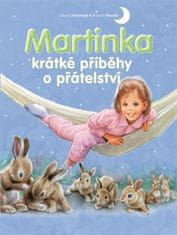 Svojtka Martinka - krátké příběhy o přátelství