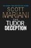 Mariani Scott: The Tudor Deception (Ben Hope 28)