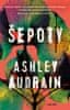 Audrain Ashley: Šepoty