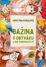 Kristýna Plíhalová: Bažina v obýváku