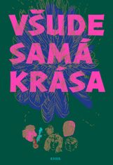 Šiklová Tereza: Všude samá krása