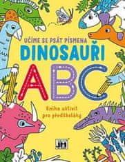 Učíme se psát písmena Dinosauři ABC - Kniha aktivit pro předškoláky