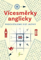 Vícesměrky anglicky – procvičujeme cizí jazyky