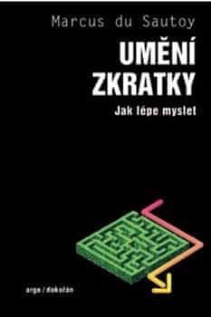 Umění zkratky - Jak lépe myslet