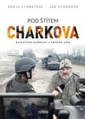 Pod štítem Charkova - Syrové svědectví z obléhaného města