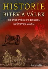 Historie bitev a válek od starověku po druhou světovou válku