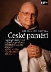 České paměti - Dobrodružný život právníka, profesora právnické fakulty a kněze a jeho rodičů v posledních 120 letech