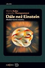 Dále než Einstein - Hledání teorie vesmíru