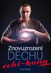 Znovuzrození dechu - čchi-kung