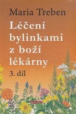 Léčení bylinkami z boží lékárny 3.díl - Maria Treben