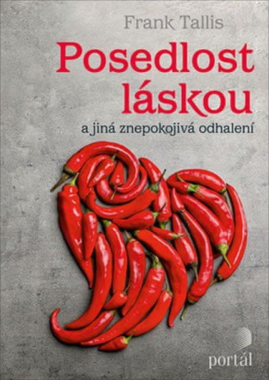 Posedlost láskou a jiná znepokojivá odhalení