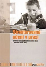 Anne Häussler;Eva Lausnann;Antje Tuckermann: Strukturované učení v praxi - Uplatnění principů Strukturovaného učení v prostředí běžné školy