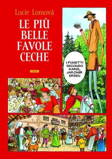 Práh Le Piú belle favole Ceche / Zlaté české pohádky (italsky)