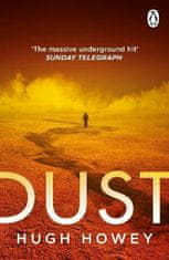 Howey Hugh: Dust: The thrilling dystopian series, and the #1 drama in history of Apple TV (Silo)