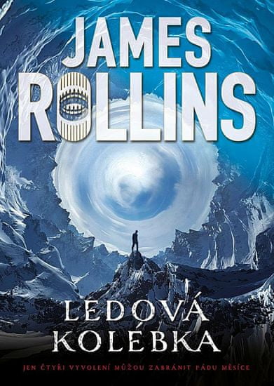 James Rollins: Ledová kolébka