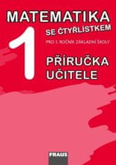 Marie Kozlová: Matematika se Čtyřlístkem 1 Příručka učitele - Pro 1. ročník základní školy