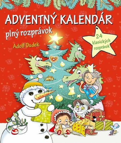 Adolf Dudek: Adventný kalendár plný rozprávok