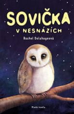 Delahayeová Rachel: Sovička v nesnázích