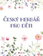 Mleczková Věra: Český herbář pro děti