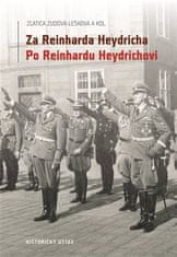 Za Reinharda Heydricha - Po Reinhardu Heydrichovi - kolektiv