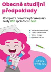 autorů kolektiv: Obecné studijní předpoklady - Kompletní průvodce přípravou na testy OSP společnosti SCIO