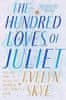 Evelyn Skye: The Hundred Loves of Juliet: A Novel