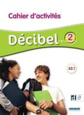 Décibel 2 Niveau A2.1 Cahier + didierfle.app