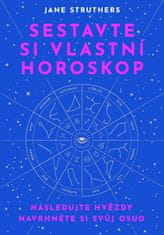 Sestavte si vlastní horoskop - Následujte hvězdy, navrhněte si svůj osud