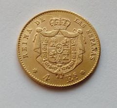 INTEREST Zlatý 4 Escudos 1868 - Izabela II.