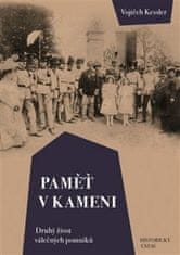 Vojtěch Kessler: Paměť v kameni - Druhý život válečných pomníků