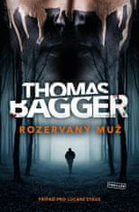 Bagger Thomas: Rozervaný muž