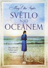 Taylor Ellen Mary: Světlo nad oceánem