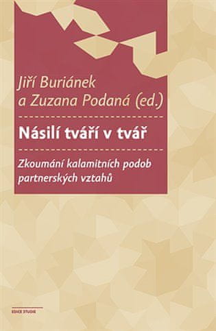 Násilí tváří v tvář - Zuzana Podaná