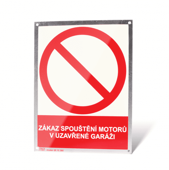 Traiva Plechová tabulka "Zákaz spouštění motorů v uzavřené garáži" Plech, 150 x 200 mm, tl. 1 mm - Kód: 25050