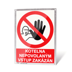 Traiva Plechová tabulka "Kotelna, nepovolaným vstup zakázán" Plech, 150 x 200 mm, tl. 1 mm - Kód: 25064