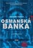 Topčjan Alexandr: Osmanská banka