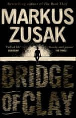 Markus Zusak: Bridge of Clay