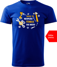 Hobbytriko Tričko pro kutila - Když to neopraví + JMÉNO Barva: Námořní modrá (02), Velikost: 4XL