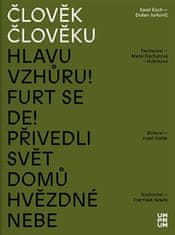  Dominika Grygarová;Alena Kotyza;Jitka: Člověk člověku - Karel Koch a Dušan Jurkovič