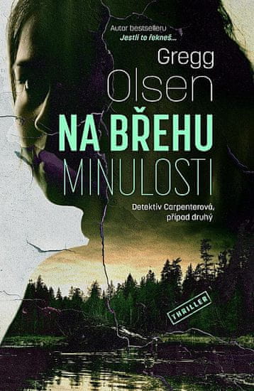 Gregg Olsen: Na břehu minulosti