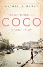 Michelle Marly: Mademoiselle Coco a vůně lásky